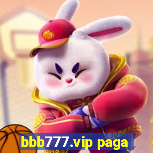 bbb777.vip paga